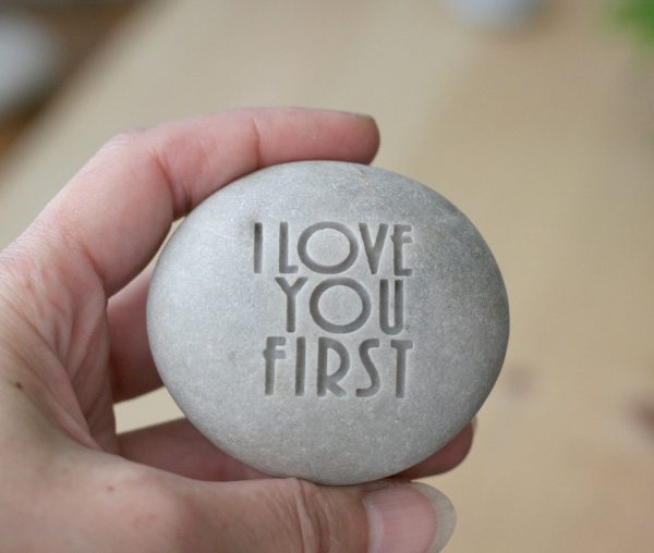 I love you first - engraved beach stone - Ready to ship on Sale