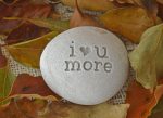 i love you more - engraved beach stone - ready to ship - handmade in California For Discount